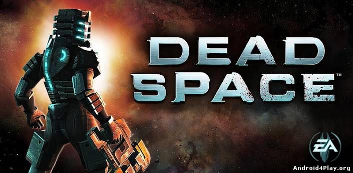 Dead Space скачать на андроид