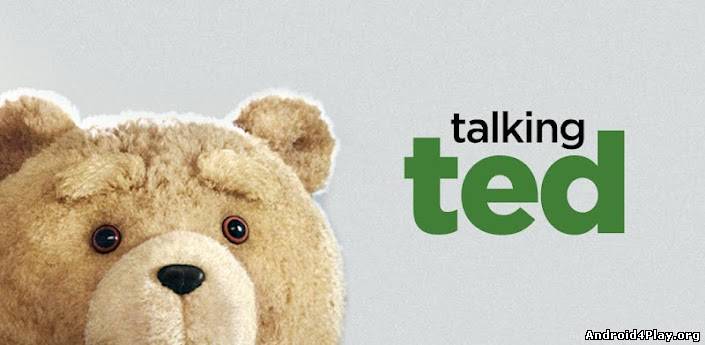 Talking Ted / Говорящий Тэд скачать на андроид