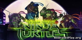 Teenage Mutant Ninja Turtles скачать на андроид
