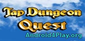 Tap Dungeon Quest скачать на андроид
