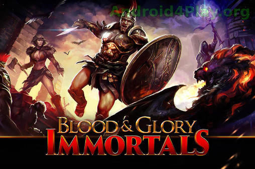 Blood and glory: Immortals скачать на андроид