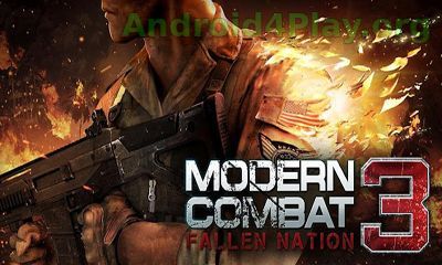 Modern Combat 3 Fallen Nation скачать на андроид