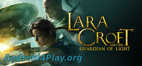 Lara Croft: Guardian of Light скачать на андроид