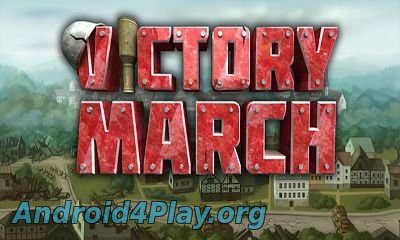 Victory March скачать на андроид