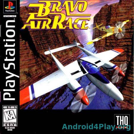 Bravo Air Race (ENG) psx Bravo Air Race (ENG) скачать на андроид